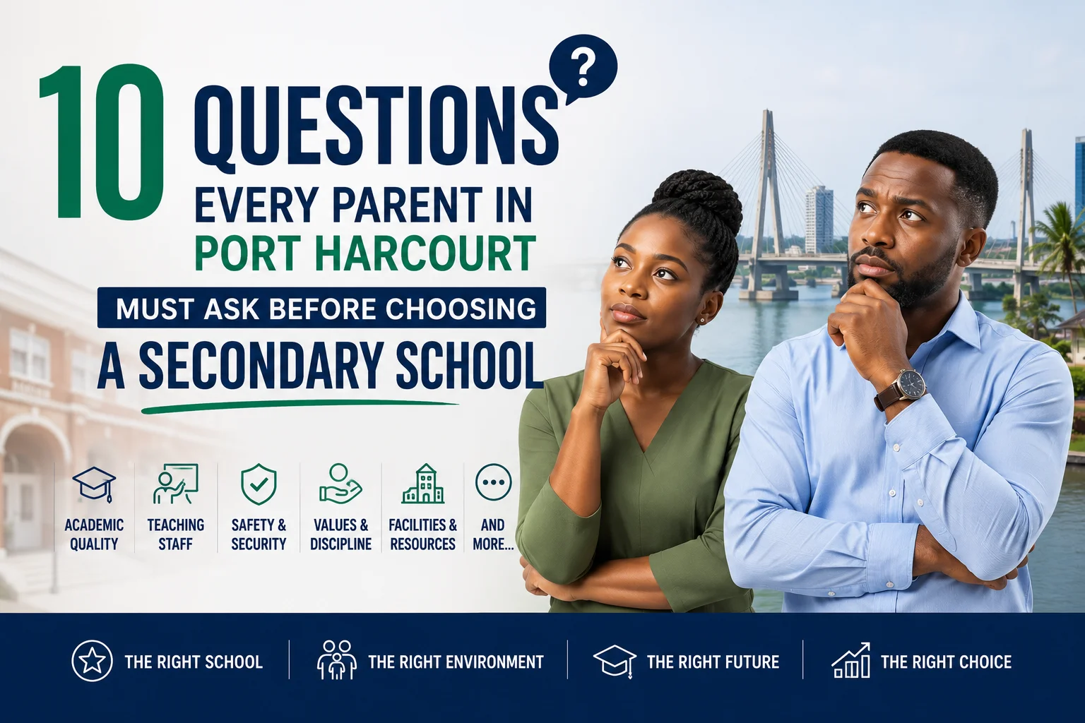 10 questions to ask before choosing a secondary school in Port Harcourt